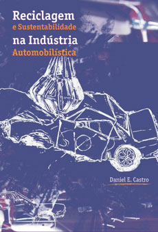 Reciclagem e Sustentabilidade na Indústria Automobilística